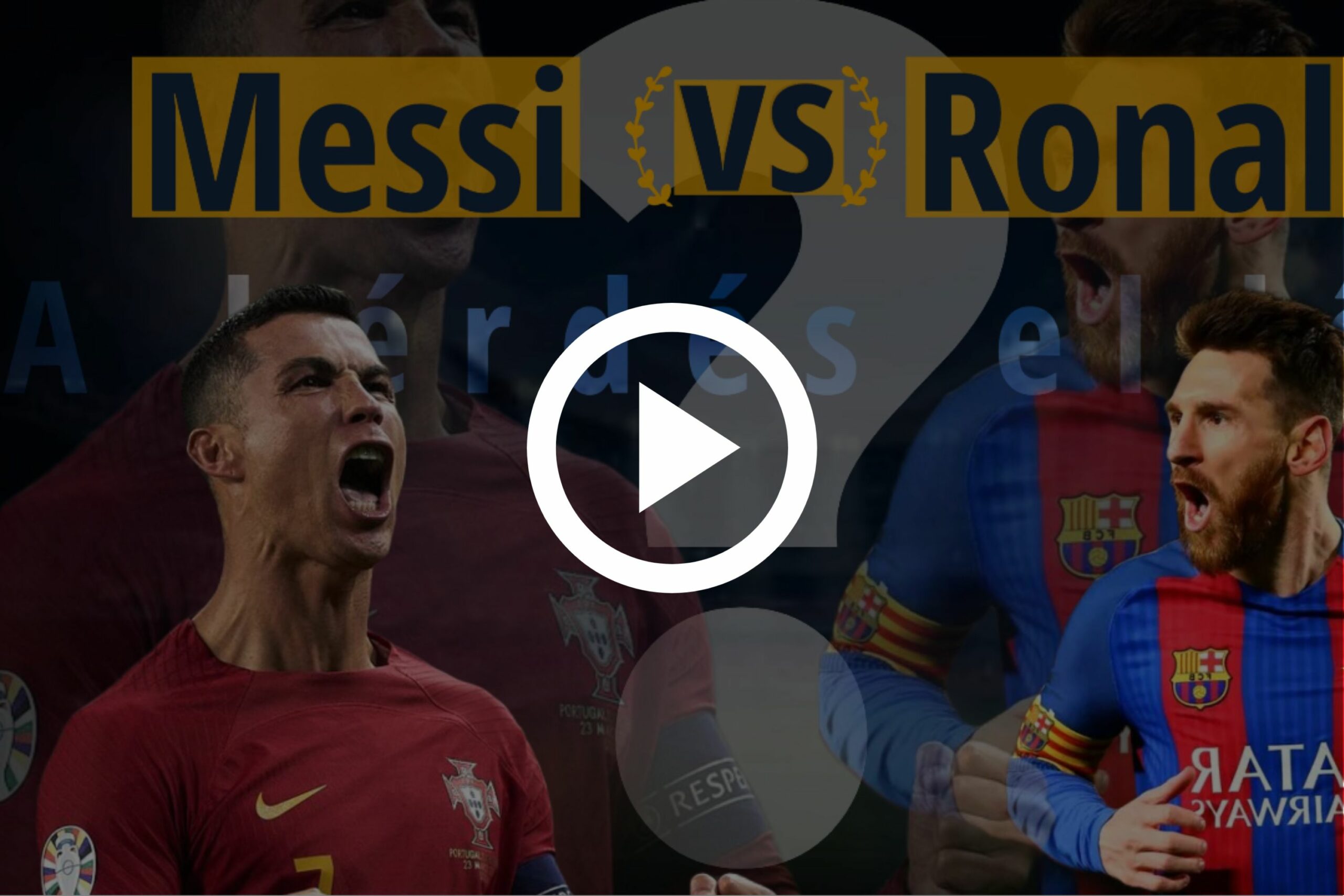 Read more about the article Felmértük. Messi vagy Ronaldo?